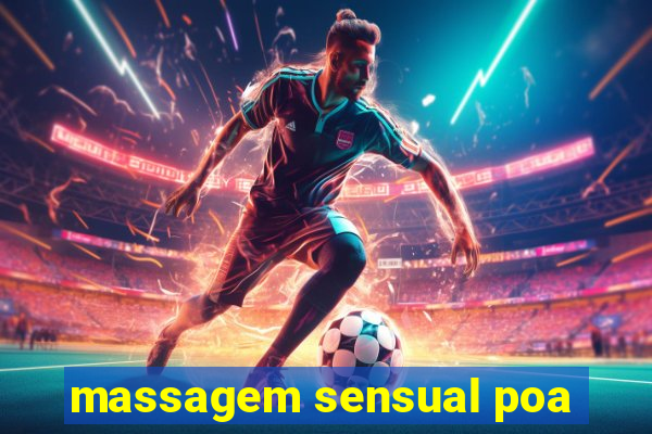 massagem sensual poa